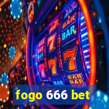 fogo 666 bet